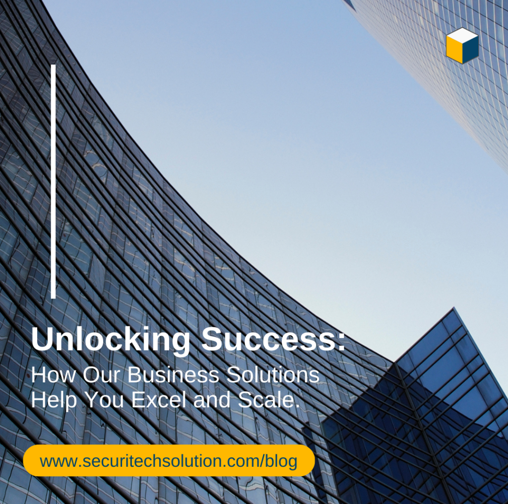 Unlocking Success: How Our Business Solutions Help You Excel and Scale